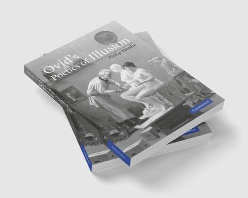 Ovid's Poetics of Illusion