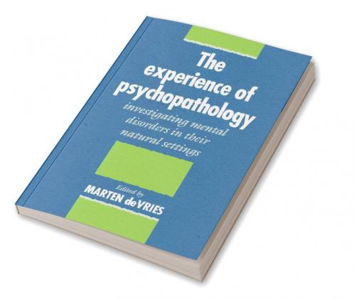 The Experience of Psychopathology
