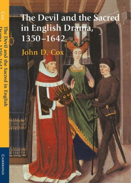 The Devil and the Sacred in English Drama 1350 1642