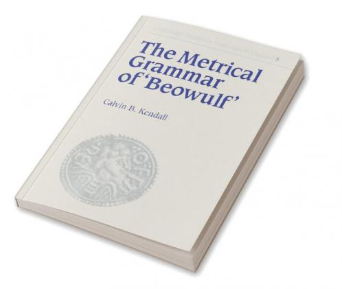 The Metrical Grammar of Beowulf