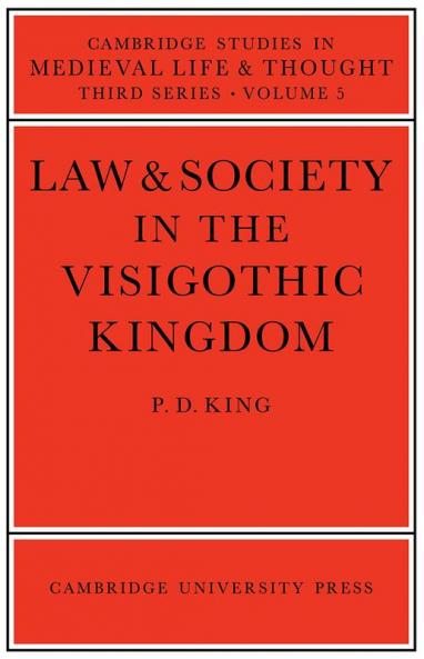 Law and Society in the Visigothic Kingdom