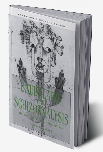 Baudelaire and Schizoanalysis