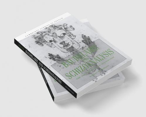 Baudelaire and Schizoanalysis