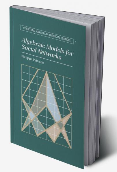 Algebraic Models for Social Networks