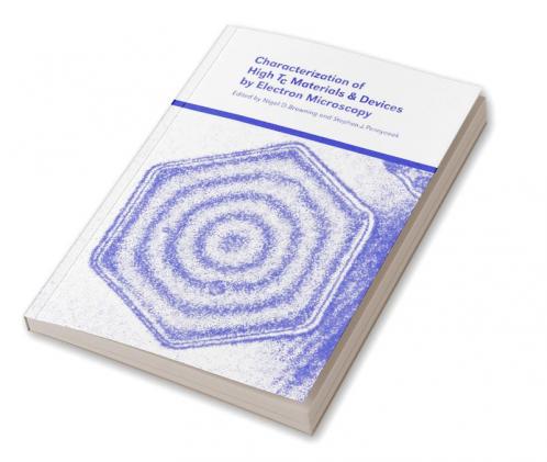 Characterization of High Tc Materials and Devices by Electron Microscopy