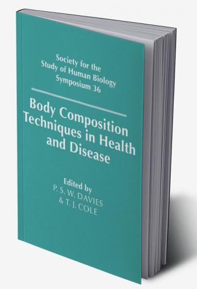 Body Composition Techniques in Health and Disease