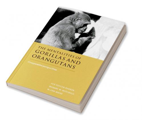 The Mentalities of Gorillas and Orangutans