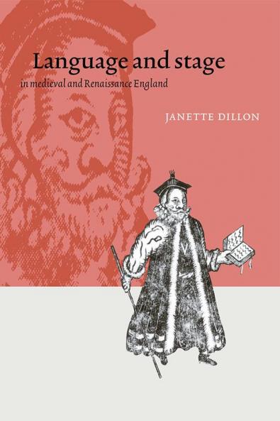 Language and Stage in Medieval and Renaissance England