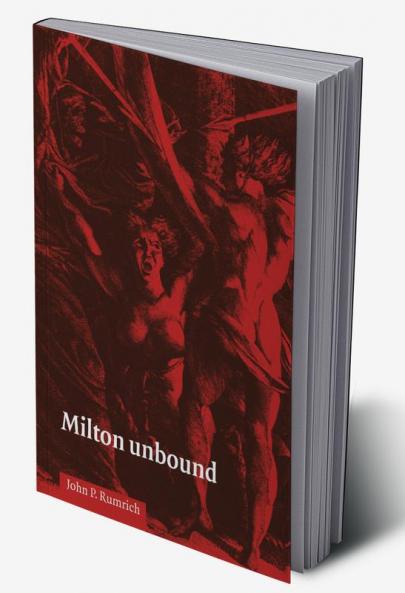Milton Unbound