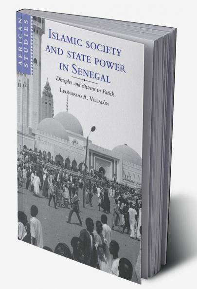Islamic Society and State Power in Senegal