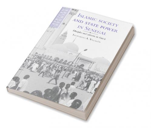 Islamic Society and State Power in Senegal