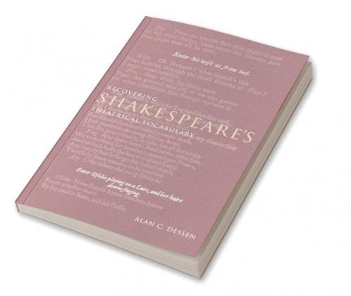 Recovering Shakespeare's Theatrical Vocabulary