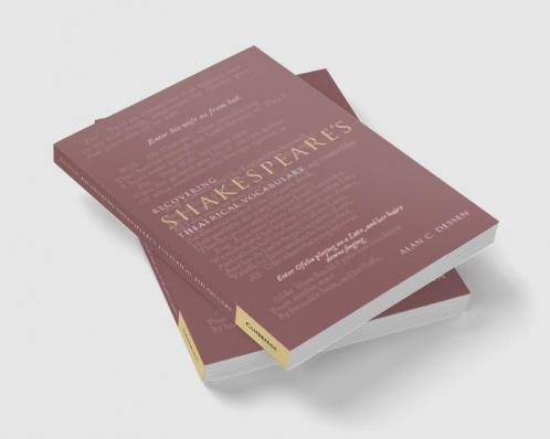Recovering Shakespeare's Theatrical Vocabulary