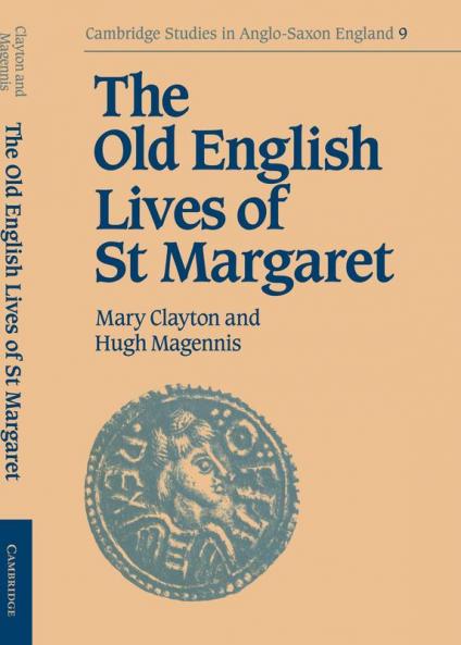 The Old English Lives of St. Margaret