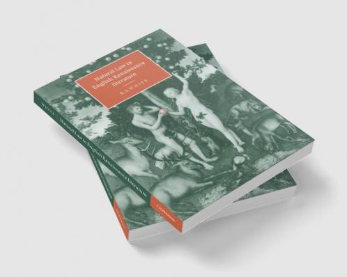 Natural Law in English Renaissance Literature