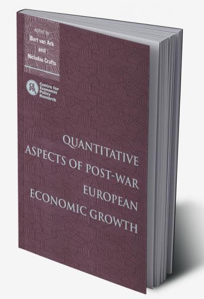 Quantitative Aspects of Post-War European Economic Growth