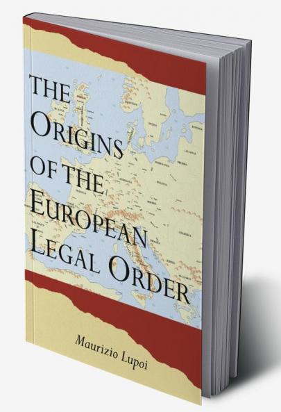 The Origins of the European Legal Order