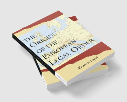 The Origins of the European Legal Order