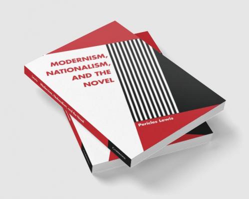 Modernism Nationalism and the Novel