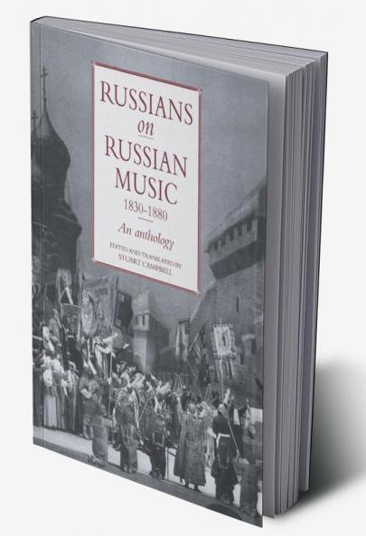 Russians on Russian Music 1830 1880
