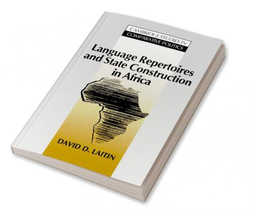 Language Repertoires and State Construction in Africa