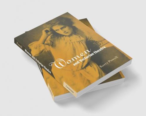 Women and Victorian Theatre
