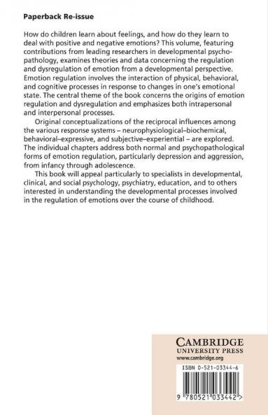 The Development of Emotion Regulation and Dysregulation