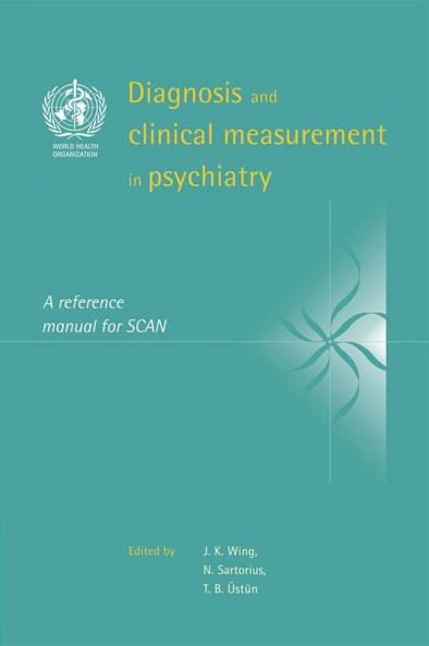 Diagnosis and Clinical Measurement in Psychiatry