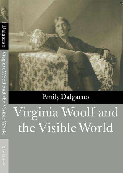 Virginia Woolf and the Visible World