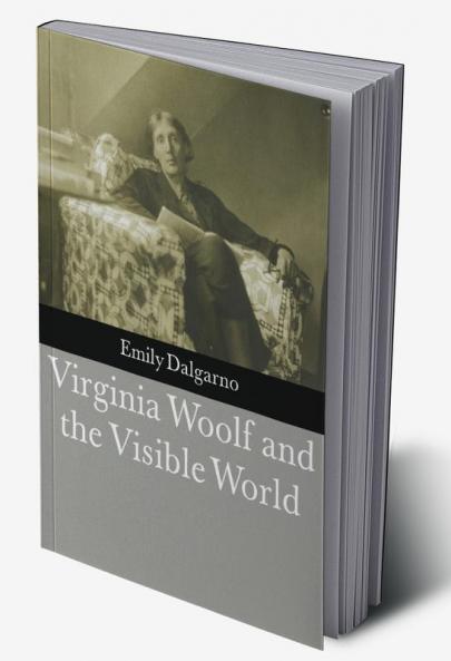Virginia Woolf and the Visible World