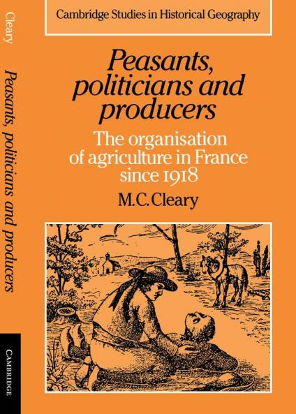Peasants Politicians and Producers