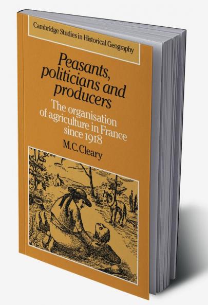 Peasants Politicians and Producers
