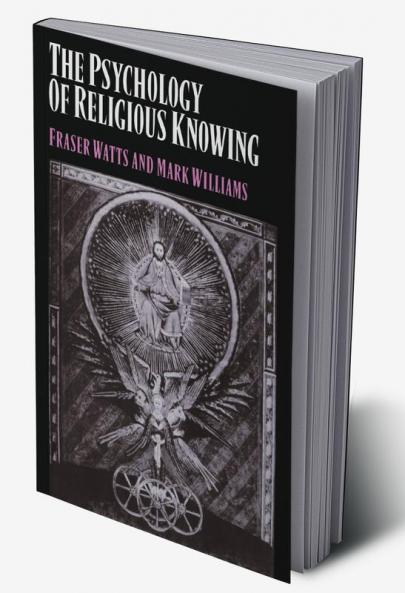 The Psychology of Religious Knowing