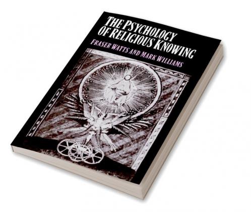 The Psychology of Religious Knowing