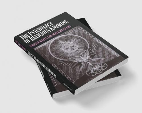The Psychology of Religious Knowing