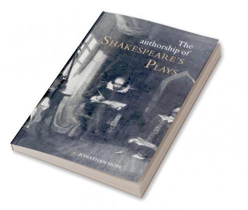 The Authorship of Shakespeare's Plays