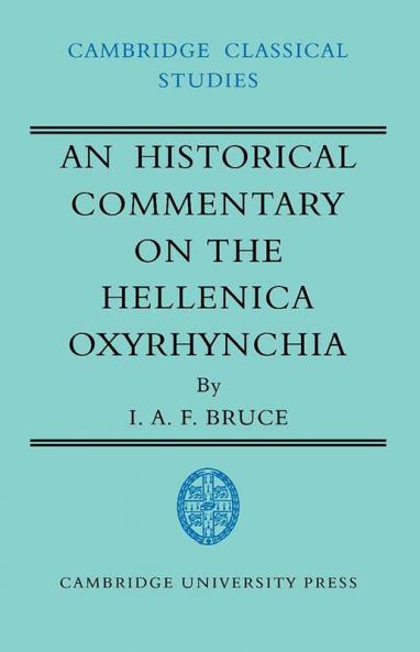 An Historical Commentary on the Hellenica Oxyrhynchia