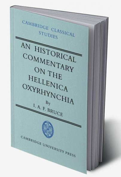 An Historical Commentary on the Hellenica Oxyrhynchia