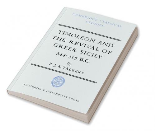 Timoleon and the Revival of Greek Sicily