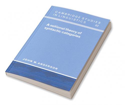 A Notional Theory of Syntactic Categories