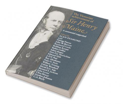 The Victorian Achievement of Sir Henry Maine