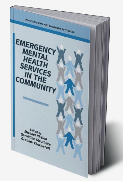 Emergency Mental Health Services in the Community