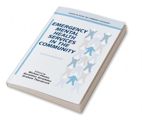 Emergency Mental Health Services in the Community