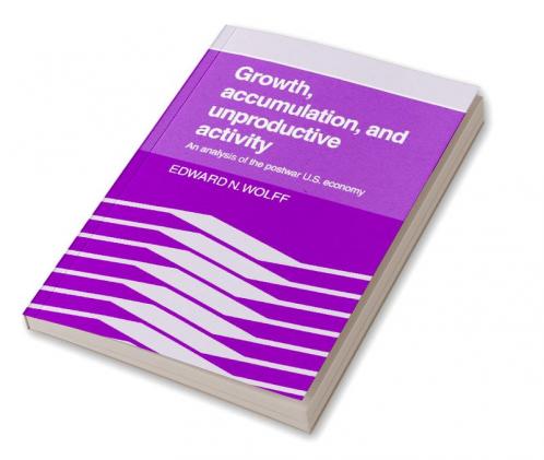 Growth Accumulation and Unproductive Activity