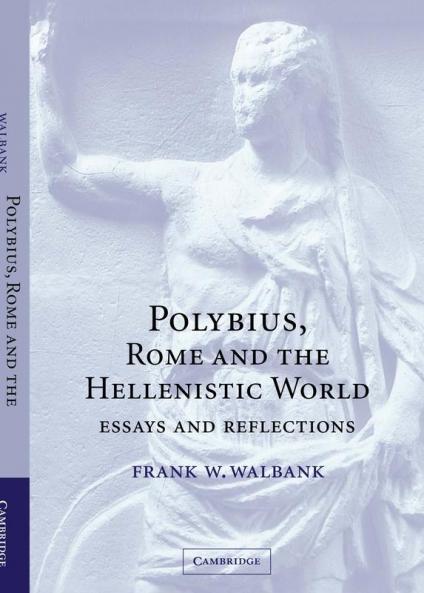 Polybius Rome and the Hellenistic World