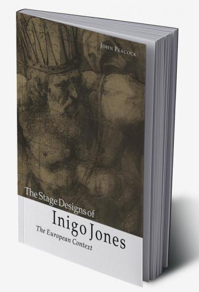 The Stage Designs of Inigo Jones