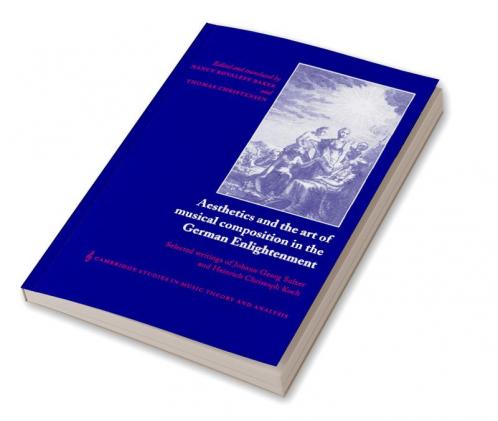 Aesthetics and the Art of Musical Composition in the German Enlightenment