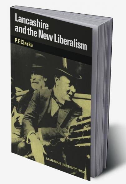 Lancashire and the New Liberalism