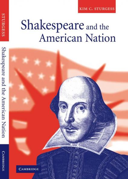 Shakespeare and the American Nation