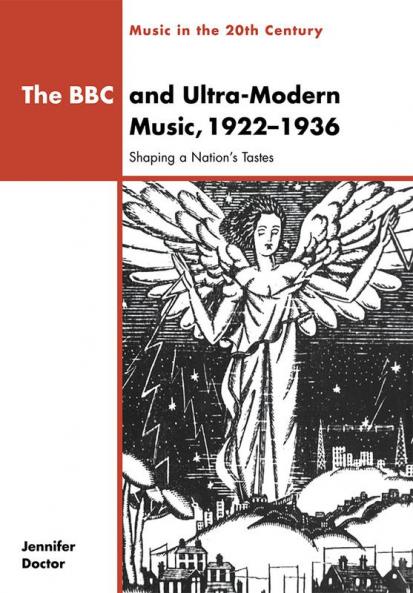 The BBC and Ultra-Modern Music 1922 1936